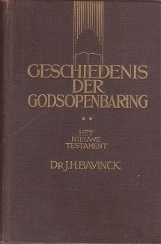 Geschiedenis der godsopenbaring dl 2 door J.H. Bavinck - 1