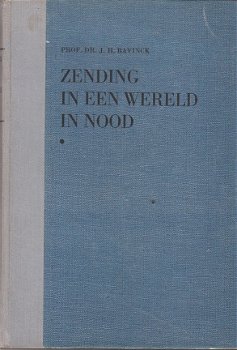 Zending in een wereld in nood door J.H. Bavinck - 1