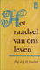 Het raadsel van ons leven door J.H. Bavinck - 1 - Thumbnail