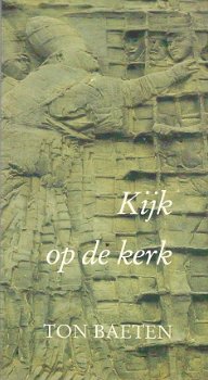 Kijk op de kerk door Ton Baeten - 1