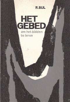 Het gebed door R. Bijl - 1