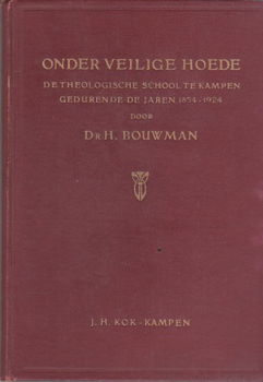 Onder veilige hoede door dr H. Bouwman - 1