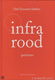 Olaf Douwes Dekker - Infrarood (Hardcover/Gebonden) - 1 - Thumbnail