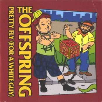 Offspring - Pretty Fly (For A White Guy) 2 Track CDSingle - 1