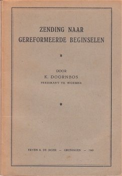 Zending naar gereformeerde beginselen - 1