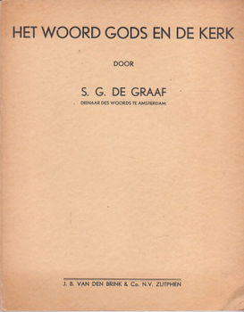 Het woord gods en de kerk door S.G. de Graaf - 1