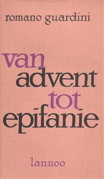 Van advent tot epifanie door Romano Guardini - 1