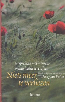 Niets meer te verliezen door Dirk-Jan Bijker - 1