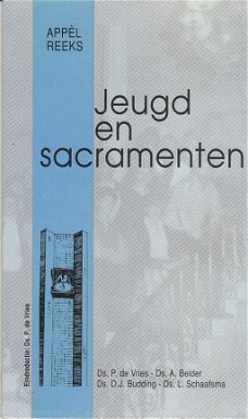 Jeugd en sacramenten door ds P. de Vries ea