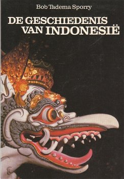 De geschiedenis van Indonesië door Bob Tadema Sporry - 1