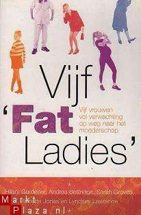 Diverse auteurs - Vijf 'Fat Ladies'