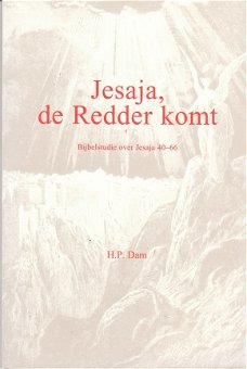 Jesaja, de redder komt door H.P. Dam