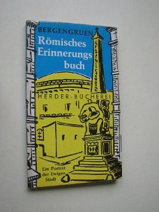 Römisches Erinnerungsbuch - Werner Bergengruen