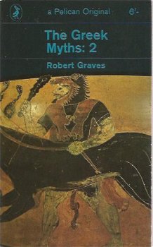 Robert Graves; The Greek Myths: 2 - 1