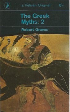Robert Graves; The Greek Myths: 2