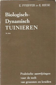 E. Pfeiffer ; Biologisch-dynamisch tuinieren - 1