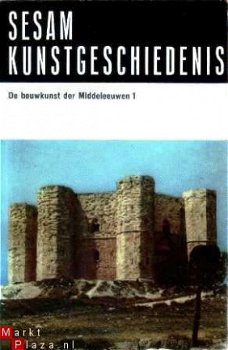 Sesam Kunstgeschiedenis. Deel 7. De bouwkunst der Misseleeuw - 1