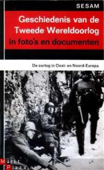 Sesam Geschiedenis van de Tweede Wereldoorlog in foto`s en d - 1