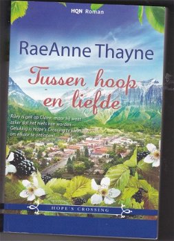 RaeAnne Thayne Tussen hoop en liefde - 1