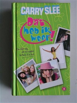 [2011] Dat heb ik weer! No4, Carry Slee, isbn 9789049924591, - 1