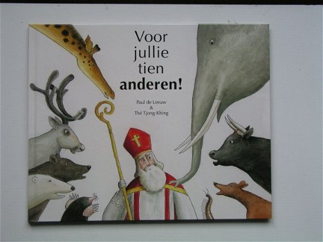 [2009] Voor jullie tien anderen!, Paul de leeuw & Thé Tjong-Khing, isbn/ean 9789077065907 - 1