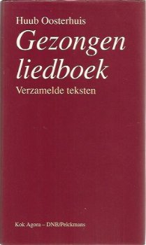 Huub Oosterhuis; Gezongen Liedboek - verzamelde teksten - 1