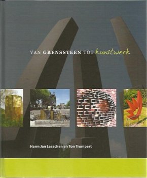 Harm Jan Lesschen e.a. Van Grenssteen tot kunstwerk - 1