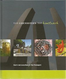 Harm Jan Lesschen e.a. Van Grenssteen tot kunstwerk