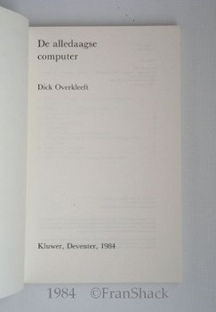 [1984] De alledaagse computer, Overkleeft, Kluwer - 2