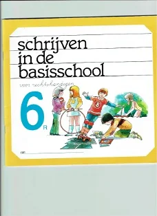 schrijven in de basisschool voor rechtshandigen 6 R