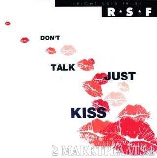 Right Said Fred - Don't Talk Just Kiss 4 Track CDSingle - 1