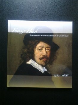 Frans Hals. Beroemdste Haarlemse Schilder uit de Gouden Eeuw - 1