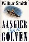 Wilbur Smith Aasgier van de golven - 1