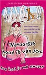 Marjolein Hurkmans Natuurlijk houd ik van je