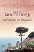 Santa Montefiore In de schaduw van het palazzo