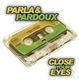 Parla & Pardoux - Close Your Eyes 3 Track CDSingle - 1 - Thumbnail