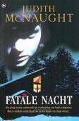 Judith McNaught Fatale nacht - 1