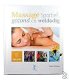 Patricia F.Wessels - Massage Sportief, Gezond en Weldadig (Hardcover/Gebonden) - 1 - Thumbnail
