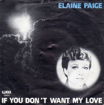 Elaine Paige : If You Don't Want My Love (1981) - 1