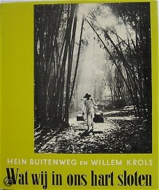 Wat wij in ons hart sloten – Hein Buitenweg en Willem Krols