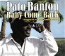 Pato Banton Featuring Ali* And Robin Campbell Of UB40 - Baby Come Back 4 Track CDSingle - 1 - Thumbnail