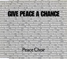 Peace Choir - Give Peace A Chance 1 Track CDSingle