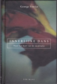 George Fowler: Innerlijke dans