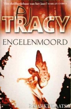 P.J. Tracey - Engelenmoord