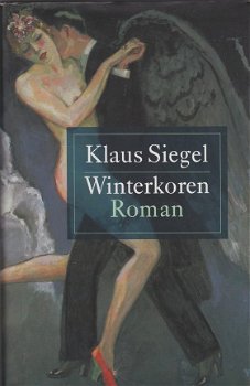 Siegel,Klaus - Winterkoren - 1