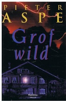 Pieter Aspe = Grof wild - 0