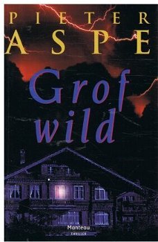 Pieter Aspe = Grof wild