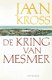 Jaan Kross; De kring van Mesmer - 1 - Thumbnail