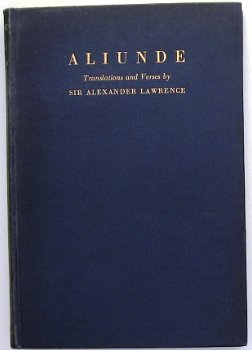 Aliunde 1938 Translations & Verses by Sir Alexander Lawrence - 1
