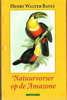Henry Walter Bates – Natuurvorser op de Amazone - nr. 1